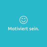 Motiviert sein.