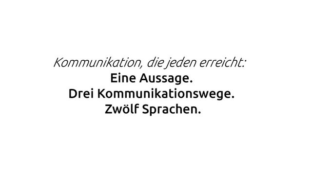 Zitat: Kommunikation, die jeden erreicht.