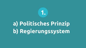 Politisches Prinzip und Regierungssystem