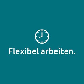 Flexibel arbeiten.